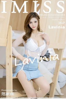 [IMISS爱蜜社] Y19.10.16 .VOL.384 Lavinia